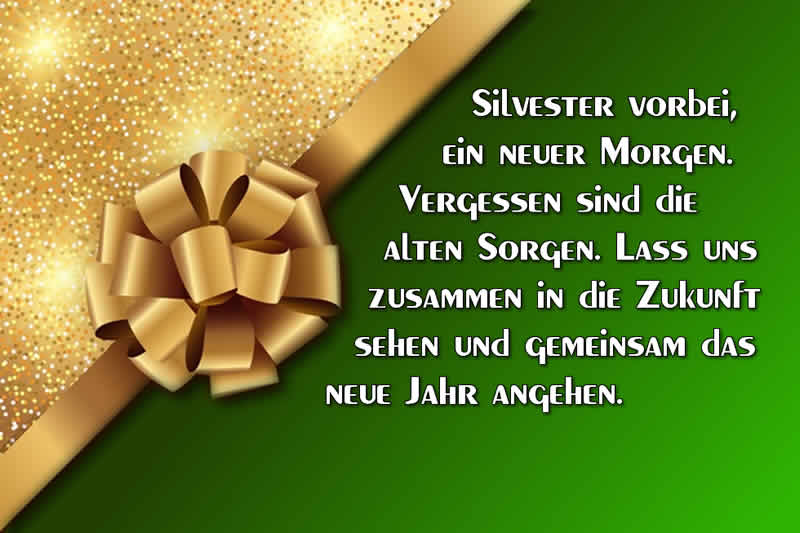 Bildgrußkarte mit Nachricht: Silvester vorbei, ein neuer Morgen. Vergessen sind die alten Sorgen. Lass uns zusammen in die Zukunft sehen und gemeinsam das neue Jahr angehen. Frohe Weihnachten und ein gutes neues Jahr!