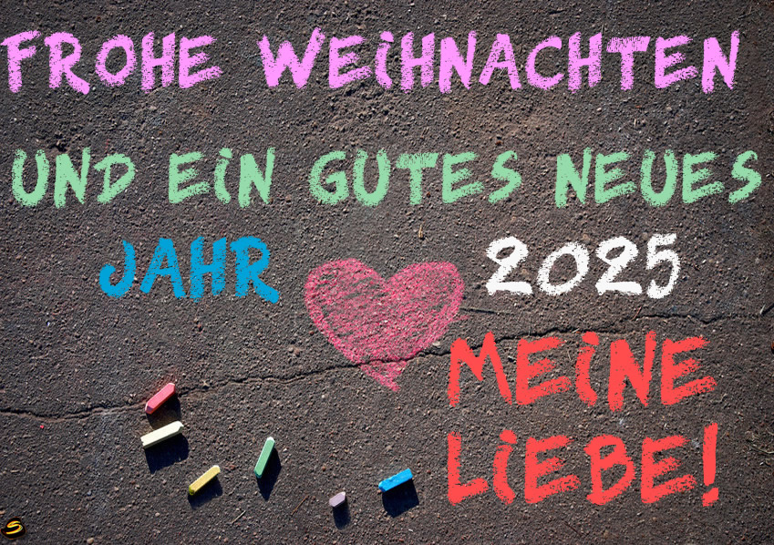 Bild mit romantischem Text: Mein Engel, ich wünsche dir ein Weihnachtsfest voller Liebe. Küsse! Der Text ist mit farbigen Kreiden und einem großen Herzen in der Mitte geschrieben