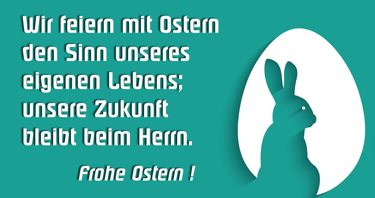 Bild mit Hase und Osterei und Botschaft